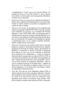 o simplemente al “sentir” que se les trata de detectar. Un ejemplo de