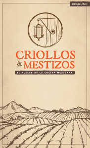 desayuno - Criollos y Mestizos | El Placer de la Cocina Mexicana