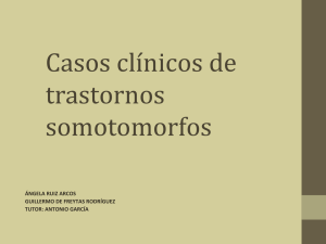 Casos clínicos de trastornos somatomorfos