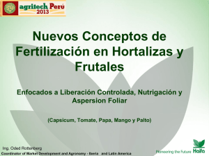 Nuevos Conceptos de Fertilización en Hortalizas y Frutales