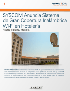 SYSCOM Anuncia Sistema de Gran Cobertura Inalámbrica Wi