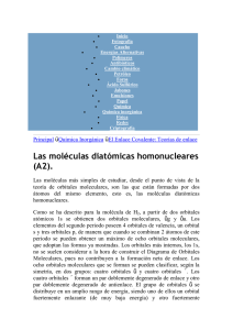 Las moléculas diatómicas homonucleares (A2).