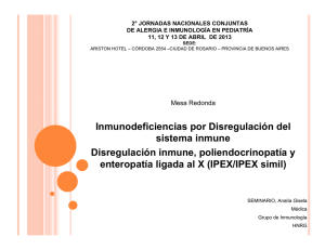 Inmunodeficiencias por Disregulación del sistema inmune
