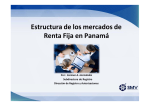Estructura de los mercados de renta fija en Panamá