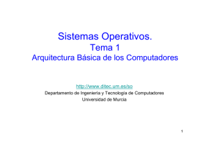 Tema 1 - Departamento de Ingeniería y Tecnología de Computadores