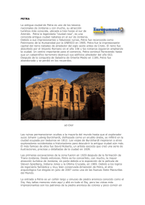 PETRA La antigua ciudad de Petra es uno de los tesoros