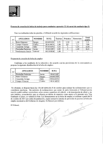 Una vez realizadas todas las pruebas, el tribunal acuerda las