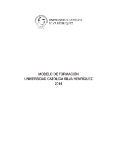 MODELO DE FORMACIÓN UNIVERSIDAD CATÓLICA SILVA