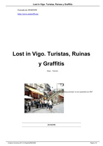 Lost in Vigo. Turistas, Ruinas y Graffitis