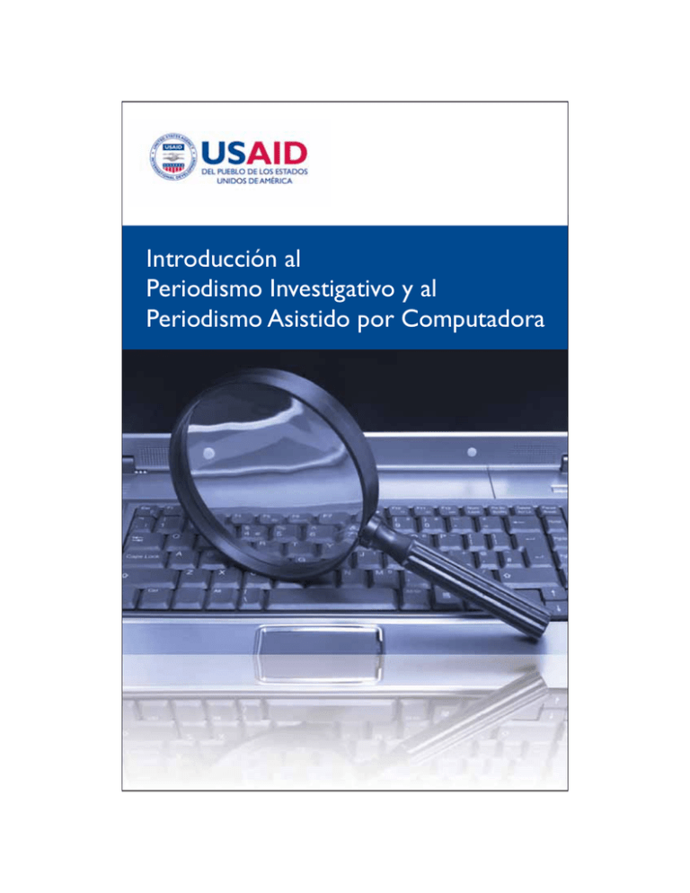 Introducción Al Periodismo Investigativo Y Al Periodismo Asistido Por