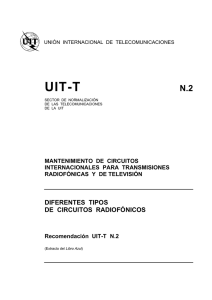 UIT-T Rec. N.2 (11/88) Diferentes tipos de circuitos radiofónicos