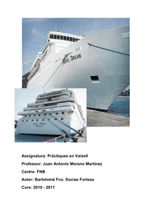 Assignatura: Pràctiques en Vaixell Professor: Juan Antonio Moreno