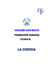 LA CODICIA - Hogares Don Bosco