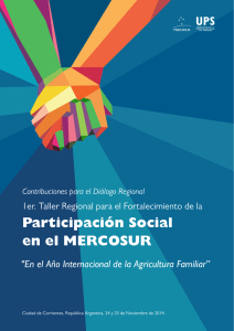Contribuciones para el diálogo regional. MERCOSUR: UPS, 2014.