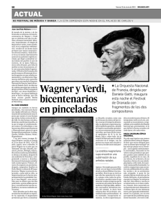 Wagner y Verdi, bicentenarios en pinceladas