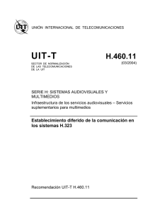 UIT-T Rec. H.460.11 (03/2004) Establecimiento diferido de la