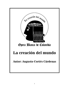 la creación del mundo - Opera Blanca de Colombia
