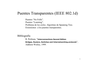 Puentes Transparentes (IEEE 802.1d)