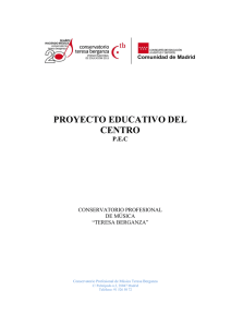 Proyecto Educativo - Conservatorio Teresa Berganza