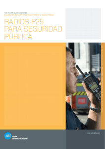 RADIOS P25 PARA SEGURIDAD P&Uacute;BLICA
