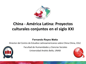 China - América Latina: Proyectos culturales conjuntos en el siglo XXI