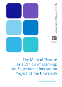 The Musical Theatre as a Vehicle of Learning: an