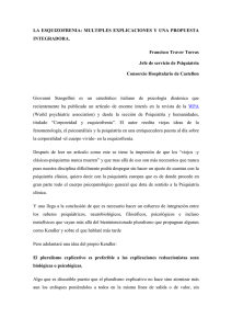 Esquizofrenia: múlltiples explicaciones y un modelo integral