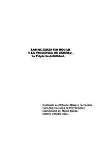 Las mujeres sin hogar y la violencia de género, La triple