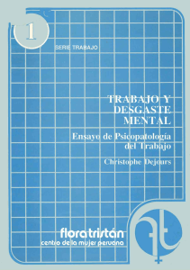 Trabajo y Desgaste Mental: Ensayo de Psicopatologia del Trabajo