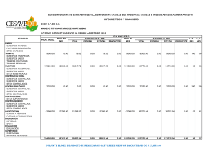 DURANTE EL MES DE AGOSTO SE REALIZARON GASTOS DEL