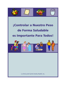 ¡Controlar a Nuestro Peso de Forma Saludable es Importante Para