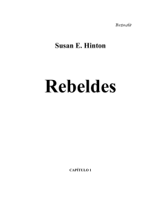 Rebeldes: Susan Hinton - Educación y Pedablogía para el Siglo XXI