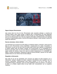 Boletín Técnico | Abril 2016 Siguen Ataques Ransomware Una