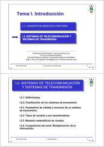 I.2. Sistemas de telecomunicación y sistemas de transmisión
