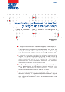 Juventudes, problemas de empleo y riesgos de exclusión social : el