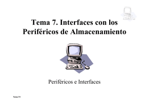Tema06d Interfaces con los Perifericos de Almacenamiento