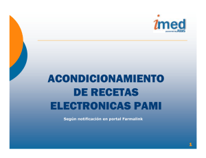ACONDICIONAMIENTO DE RECETAS ELECTRONICAS PAMI