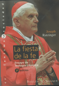 La Fiesta de la Fe, Ensayo de Teología Litúrgica, Joseph