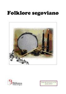 Folklore Segoviano: Gu&iacute;a de Lectura de Tradiciones y Costumbres