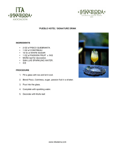 www.inkaterra.com `PUEBLO HOTEL` SIGNATURE DRINK