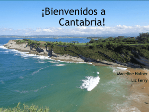 ¡Bienvenidos a Cantabria!