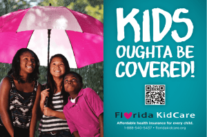 Affordable health insurance for every child. 1-888-540