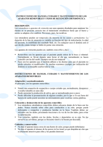 Mantenimiento y cuidado de aparatos fijos y removibles de