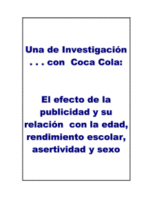 Una de Investigación . . . con Coca Cola: El efecto