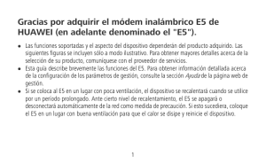 Gracias por adquirir el módem inalámbrico E5 de HUAWEI (en