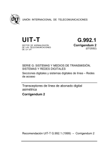 UIT-T Rec. G.992.1 Corrigendum 2 (07/2002) Transceptores