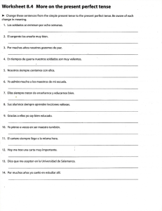 Worksheet 8.4 More on the present perfect tense