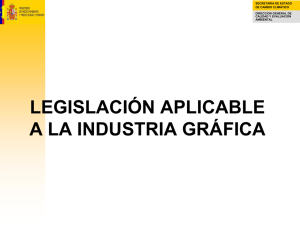 legislación aplicable a la industria gráfica