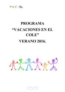 programa “vacaciones en el cole” verano 2016. - PAC