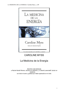 Caroline myss.LA MEDICINA DE LA ENERGIA